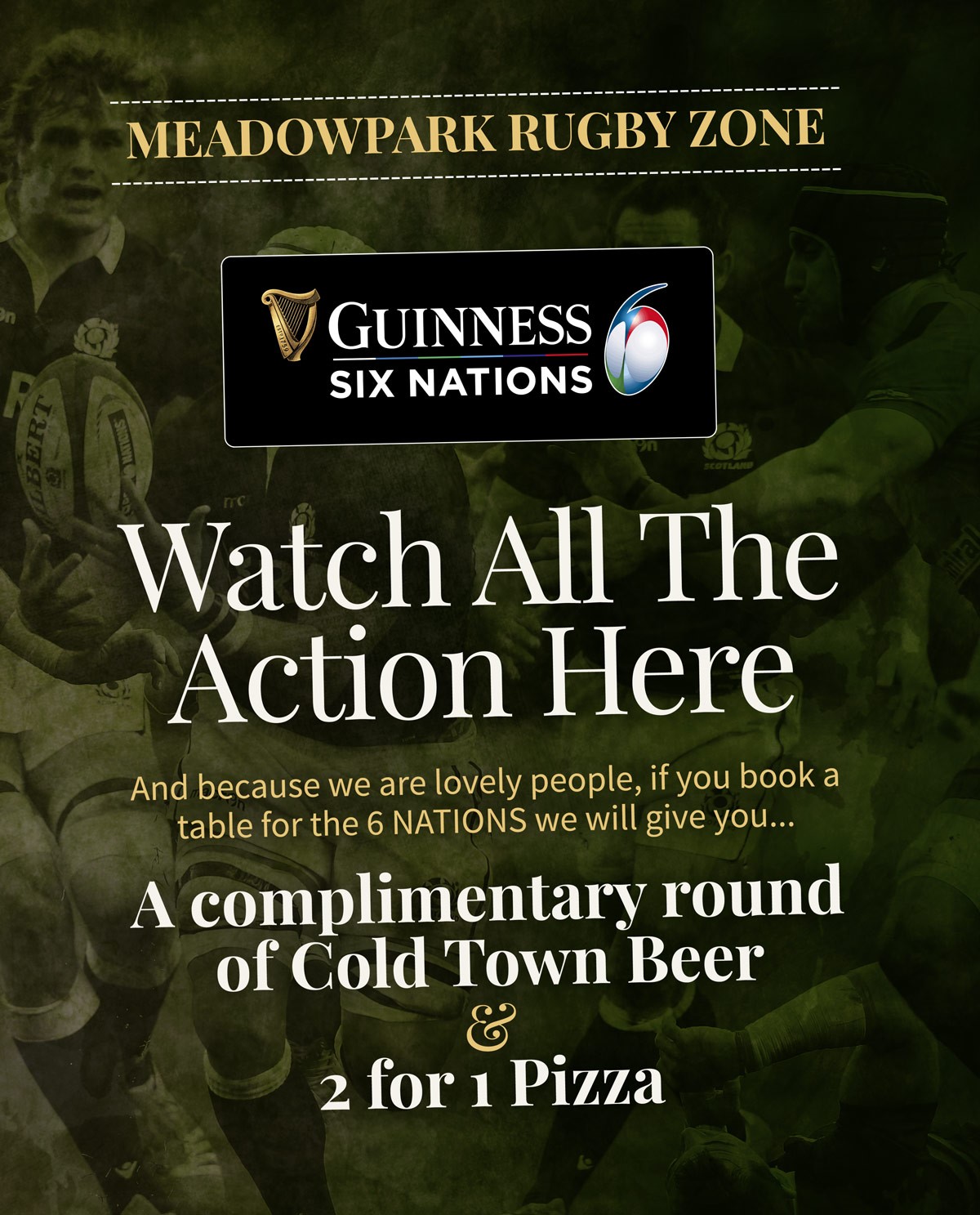 ITS 6 NATIONS SHOWTIME! Join us in The Meadowpark Rugby Zone!